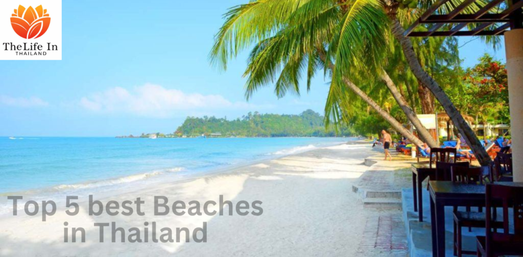 Top 5 best Beaches in Thailand